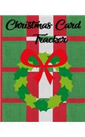 Christmas Card Tracker: Make Tracking Your Holiday Cards And Gifts Easy!