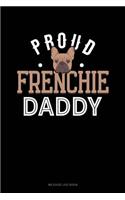 Proud Frenchie Daddy: Mileage Log Book(1185 Mileage Log Book)