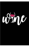 Wine: Wine Lovers, Best Friends, Mom Journal, Blank Lined Journal
