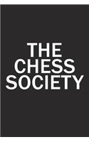 The Chess Society: A 6x9 Inch Matte Softcover Diary Notebook with 120 Blank Lined Pages and a Team Tribe or Club Cover Slogan