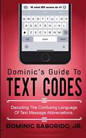 Dominic's Guide to Text Codes