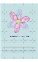 Handwriting Practice Book: Calligraphy, Spencerian Script, Longhand Writing Notebook Lined Paper Workbook for Kids Teens Toddlers to Learn How to Write Poem, Stories or Letter