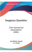 Imaginary Quantities