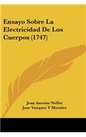 Ensayo Sobre La Electricidad De Los Cuerpos (1747)