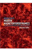 Introduction to Modern Magnetohydrodynamics