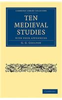 Ten Medieval Studies