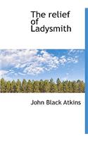 The Relief of Ladysmith