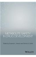 Metabolite Safety in Drug Development