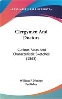 Clergymen And Doctors
