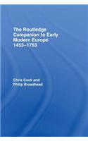 The Routledge Companion to Early Modern Europe, 1453-1763