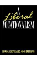 A Liberal Vocationalism