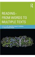 Reading - From Words to Multiple Texts