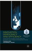 Innovation, Democracy and Efficiency