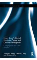 Hong Kong's Global Financial Centre and China's Development