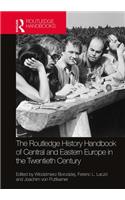 Routledge History Handbook of Central and Eastern Europe in the Twentieth Century