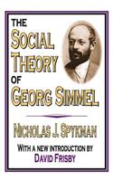 The Social Theory of Georg Simmel