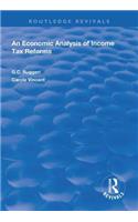 Economic Analysis of Income Tax Reforms