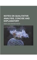 Notes on Qualitative Analysis, Concise and Explanatory