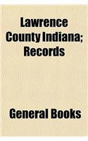 Lawrence County Indiana; Records: (English)