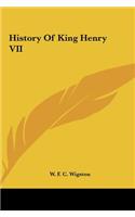 History Of King Henry VII