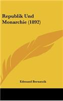 Republik Und Monarchie (1892)