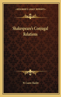 Shakespeare's Conjugal Relations
