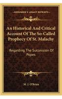 Historical and Critical Account of the So-Called Prophecy of St. Malachy