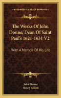 Works of John Donne, Dean of Saint Paul's 1621-1631 V2