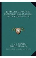 Johnson's Gardeners' Dictionary and Cultural Instructor V1 (1916)