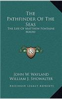 Pathfinder Of The Seas