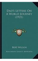 Dad's Letters On A World Journey (1921)