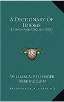 A Dictionary of Idioms