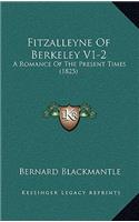 Fitzalleyne of Berkeley V1-2: A Romance of the Present Times (1825)