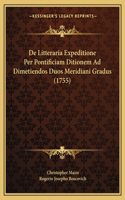 De Litteraria Expeditione Per Pontificiam Ditionem Ad Dimetiendos Duos Meridiani Gradus (1755)
