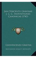 Jani Vincentii Gravinae J. C. C. Institutiones Canonicae (1742)