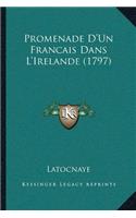 Promenade D'Un Francais Dans L'Irelande (1797)