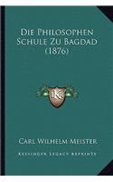 Philosophen Schule Zu Bagdad (1876)