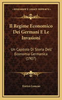 Il Regime Economico Dei Germani E Le Invasioni