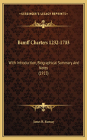 Bamff Charters 1232-1703