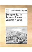 Sempronia. In three volumes. ... Volume 1 of 3