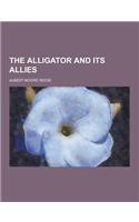 The Alligator and Its Allies