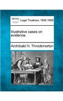 Illustrative cases on evidence.
