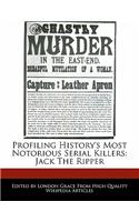 Profiling History's Most Notorious Serial Killers