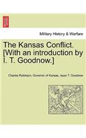 The Kansas Conflict. [With an introduction by I. T. Goodnow.]