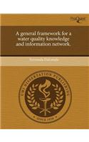 A General Framework for a Water Quality Knowledge and Information Network