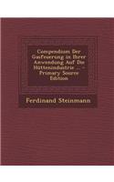 Compendium Der Gasfeuerung in Ihrer Anwendung Auf Die Huttenindustrie ... - Primary Source Edition