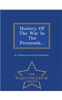 History of the War in the Peninsula... - War College Series