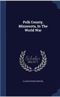 Polk County, Minnesota, In The World War