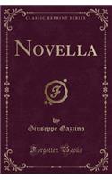 Novella (Classic Reprint)