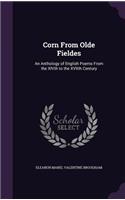 Corn From Olde Fieldes